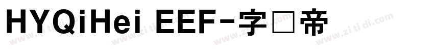 HYQiHei EEF字体转换